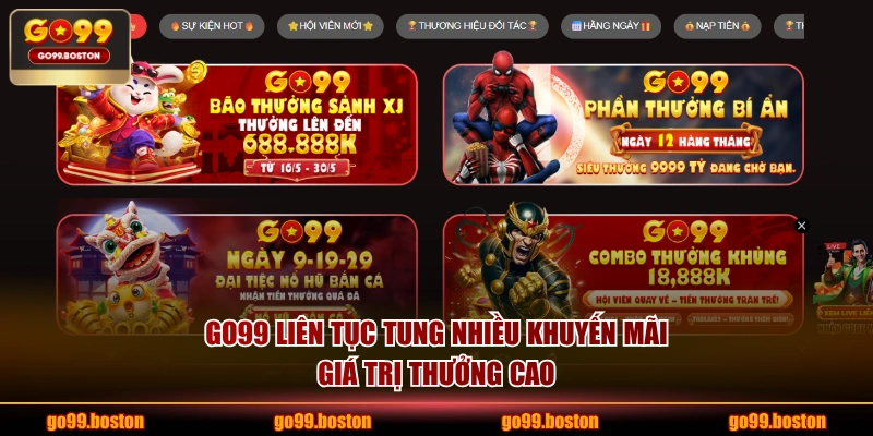 GO99 liên tục tung nhiều khuyến mãi giá trị thưởng cao